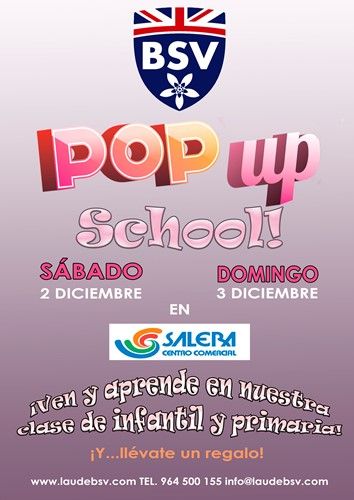 BSV POP UP SCHOOL: Come to visit us at La Salera Shopping Centre next 2nd and 3rd of December.